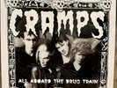 The Cramps - All Aboard The Drug Train