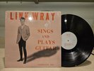 LINK WRAY Sings And Plays Guitar LP/1964 US/Limited Pressings/Vermillion Records