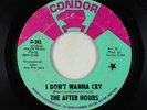 Sweet Soul 45 - After Hours - I Don't Wanna Cry - Condor - promo