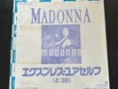 Madonna Express Yourself/The Look Of Love Sire – PRS-2054 Japan 7