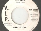 BOBBY TAYLOR BLACKMAIL V I P PROMO MOTOWN NORTHERN SOUL USA 45