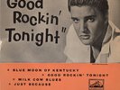 ELVIS PRESLEY....GOOD ROCKIN' TONIGHT.....HMV...UK...EP