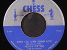 MUDDY WATERS: turn the lamp down low / who's gonna be your sweet man CHESS 7