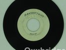 THE MANHATTANS TEST PRESSING One Life To Live / It's The Only Way 1972 DELUXE 45