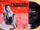 CHINGARI-HINDI EP RECORD-MUSIC-RAVI-LYRICS-SAHIR.1971 ODEON EMOE 2102.