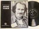 Archie Fisher, the man with a rhyme VINYL LP 76 U..S folk Legacy signed copy.  z