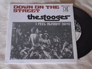 Iggy Pop & Stooges DOWN ON THE STREET/I FEEL ALRIGHT 1970 7
