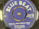 PRINCE BUSTER - WASH ALL YOUR TROUBLES AWAY -ORG UK BLUE BEAT 7