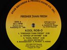 Kool Rob-O - Fresher Than Fresh EP - Star