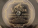 Victor 35822 George Gershwin on piano w PAUL WHITEMAN Rhapsody In Blue  12