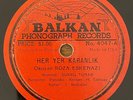 Balkan Records - No.70047 - Sukru Tunar/Parasko/H. Tatliyay/I. Sencalar - 78 RPM