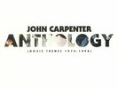 CARPENTER, John - Anthology: Movie Themes 1974-1998 - Vinyl (LP)