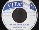 HARMONICA SLIM: my girl won't quit me / you better believe it VITA 7