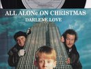 90s Xmas Christmas DARLENE LOVE all alone on christmas Rare UK 7