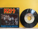 KISS - Hard Luck Woman / Mr. Speed 7