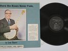 LEON MAURER Where The Roses Never Fade LP Vinyl Album GOSPEL Banjo FOLK