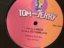 Tom and Jerry SHELL- SID014 Dancer - Just gimme love 12”