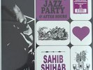 Sahib's Jazz Party & After Hours RSD 2024 Black Friday Sahib Shihab In Hand