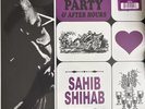 Sahib's Jazz Party & After Hours Vinyl 2xLP RSD 2024 Black Friday Sahib Shihab