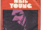 NEIL YOUNG-TIME FADES AWAY-RARE ORIGINAL UNIQUE YUGOSLAV 7