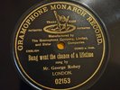 Mr. George Robey – Bang Went The Chance Of A Lifetime * RARE 1908 Shellac *