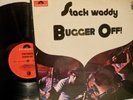 STACK WADDY,   Bugger off    LP von 1972    Rock