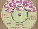 SLIM SMITH AND DOREEN*THE VOW*REGGAE*GAS LABEL*HEAR IT