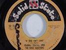 Northern Soul 45 JOHNNY BARTEL If This Isn't Love SOLID STATE HEAR a
