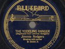 Jimmie Rodgers - The Yodeling Ranger / My Carolina Sunshine Girl (Shellac, 10