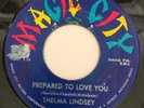 Thelma Lindsey - Prepared To Love You / Why Were'nt You There - Northern Soul