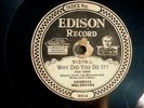 78 : EDISON 51387-GEORGIA MELODIANS/HARRY RADERMAN-WHY DID YOU DO IT-B /LOUISE-A