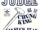 *PRESALE* JUDGE: CHUNG KING CAN SUCK IT - LP vinyl