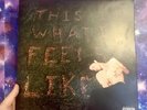 This Is What It Feels Like Signed Vinyl by Gracie Abrams