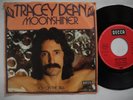 TRACEY DEAN Moonshiner /Boy On The Ball 45 7