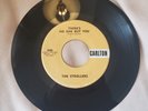 45 RPM THE STROLLERS/THERE'S NO ONE BUT YOU/COME ON OVER   CARLTON 546  VG++