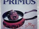 Extraordinary Frizzle Fry by Primus (Record, 2009)