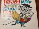 LOU MONTE - PEPINO THE ITALIAN MOUSE AND OTHER ITALIAN FUN SONGS 33 RPM LP