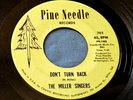 THE MILLER SINGERS Don't Turn Back/Come On Jesus 7