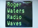 Roger Waters 'Radio Waves' (0522018246) Rare 1987 3 Trk 45rpm Spanish 12