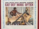 RUDY RAY MOORE EAT OUT MORE OFTEN LP MINT SEALED  XX COMEDY CIE DOLEMITE