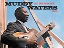 Muddy Waters Muddy Waters At Newport 1960 (Vinyl) 12