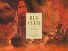The Bug Club - On The Intricate Inner Workings Of The System (Loser Edition)
