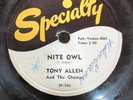 78 RPM Nite Owl I Tony Allen & The Champs Specialty SP-560 Doo Wop Soul