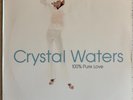 Crystal Waters - 100% Pure Love