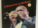 JOHN COLTRANE VINYL LP 'LIVE AT BIRDLAND' IMPULSE AS-50 'VAN GELDER' STEREO