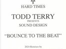 TERRY, Todd presents SOUND DESIGN - Bounce To The Beat (remixes) - Vinyl (12