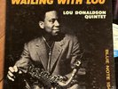 Lou Donaldson Wailing With Lou Pristine NM  NY23 DG Ear Blue Note lp Donald Byrd