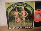 JOHNS CHILDREN Come And Play With Me Orig 