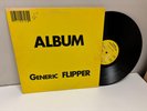 Flipper, Album Generic Flipper   '82, Subterranean Records SUB 25, Punk