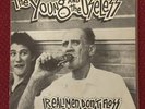 ORIGINAL  1982 The Young And The Useless - Real Men Don’t Floss 7”